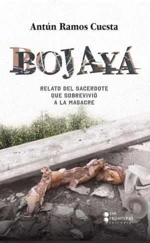BOJAYÁ | 9786287735866 | RAMOS CUESTA, ANTÚN