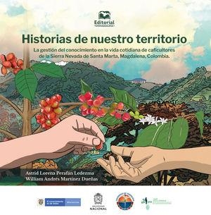 HISTORIAS DE NUESTRO TERRITORIO | 9789587465822 | PERAFÁN LEDEZMA, ASTRID LORENA