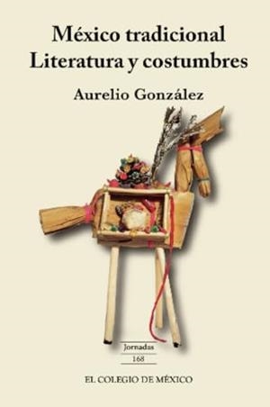 MÉXICO TRADICIONAL | 9786074628579 | GONZÁLEZ, AURELIO