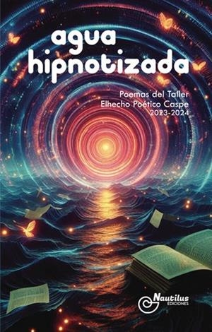 AGUA HIPNOTIZADA | 9788410241213