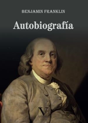 AUTOBIOGRAFÍA | 9788413372198 | FRANKLIN, BENJAMIN