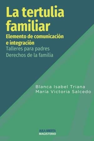 TERTULIA FAMILIAR, LA | 9789582002558 | TRIANA DE RIVEROS, BLANCA ISABEL