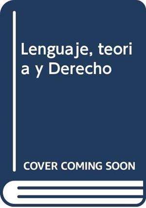LENGUAJE, TEORÍA Y DERECHO. NO. 51 | 9789587103496 | BIX, BRIAN