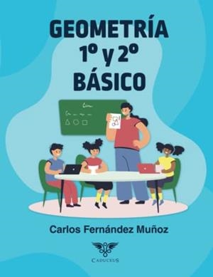 GEOMETRÍA 1 Y 2 BÁSICO | 9786124905162 | FERNÁNDEZ MUÑOZ, CARLOS