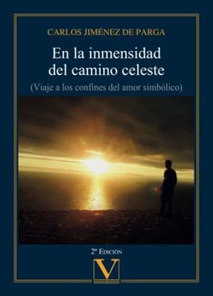 EN LA INMENSIDAD DEL CAMINO CELESTE | 9788413371337 | JIMÉNEZ DE PARGA, CARLOS