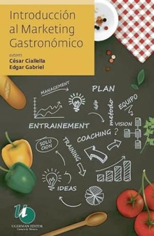INTRODUCCIÓN AL MARKETING GASTRONÓMICO | 9789879468449 | PRIETO CASADIEGO, CÉSAR AUGUSTO