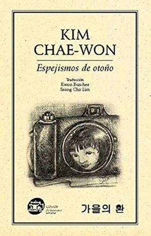 ESPEJISMOS DE OTOÑO | 9786077640295 | KIM, CHAE-WON