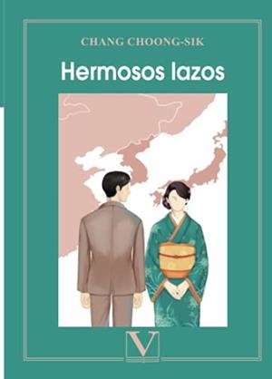 HERMOSOS LAZOS | 9788413374505 | CHOONG-SIK, CHANG