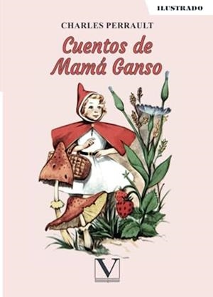 CUENTOS DE MAMÁ GANSO | 9788413375755 | PERRAULT, CHARLES