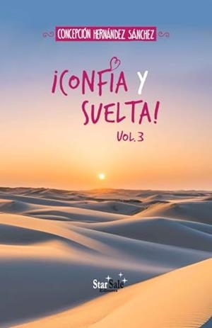 CONFÍA Y SUELTA! VOL.3 | 9788412745108 | HERNÁNDEZ SÁNCHEZ, CONCEPCIÓN