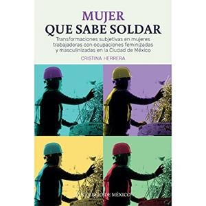 MUJER QUE SABE SOLDAR | 9786075642499 | HERRERA, CRISTINA