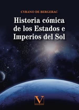 HISTORIA CÓMICA DE LOS ESTADOS E IMPERIOS DEL SOL | 9788413373287 | DE BERGERAC, CYRANO