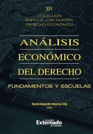 ANÁLISIS ECONÓMICO DEL DERECHO | 9786287676930 | MONROY CELY, DANIEL ALEJANDRO