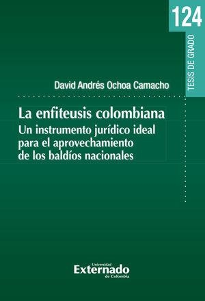 ENFITEUSIS EN COLOMBIA, LA | 9786287676855 | OCHOA CAMACHO, DAVID ANDRÉS