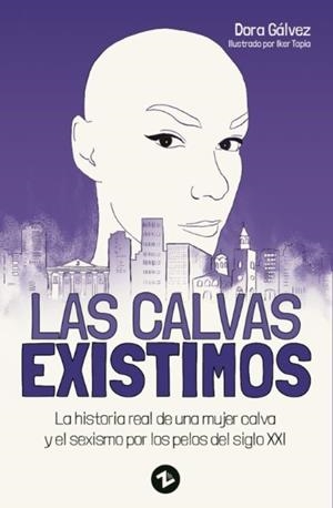CALVAS EXISTIMOS, LAS | 9788412400335 | GÁLVEZ PULIDO, DORA