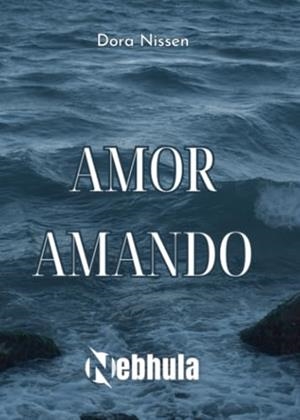 AMOR AMANDO | 9788412335194 | NISSEN, DORA