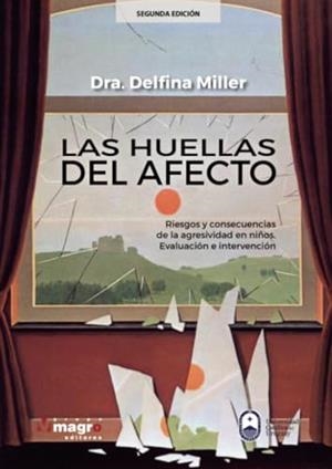 HUELLAS DEL AFECTO, LAS | 9789974872509 | MILLER, DRA. DELFINA