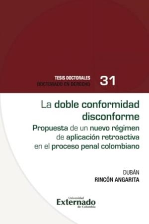 DOBLE CONFORMIDAD DISCONFORME, LA | 9789585061026 | RINCÓN ANGARITA, DUBÁN