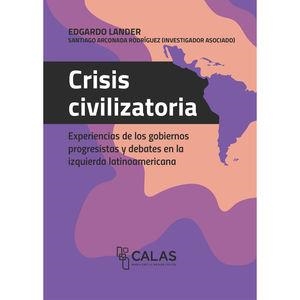 CRISIS CIVILIZATORIA | 9786075475837 | LANDER, EDGARDO