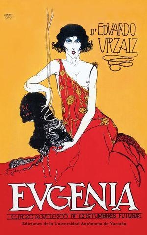 EUGENIA | 9786078741267 | URZAIZ, EDUARDO