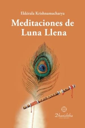 MEDITACIONES DE LUNA LLENA | 9788488011015 | KRISHNAMACHARYA, EKKIRALA