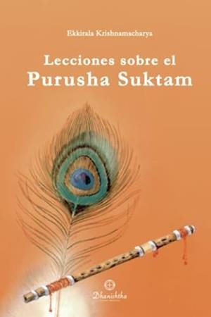 LECCIONES SOBRE EL PURUSHA SUKTAM | 9788488011787 | KRISHNAMACHARYA, EKKIRALA