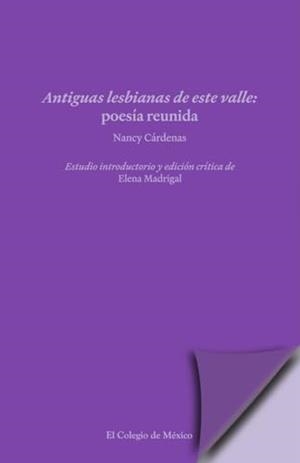 ANTIGUAS LESBIANAS DE ESTE VALLE | 9786075646435 | MADRIGAL, ELENA