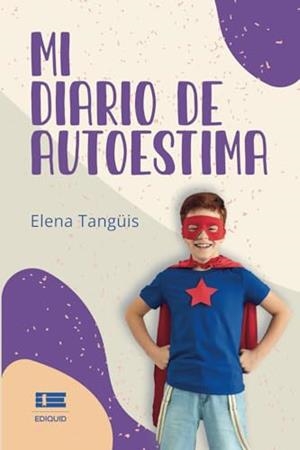 MI DIARIO DE AUTOESTIMA | 9786125142856 | TANGÜIS, ELENA