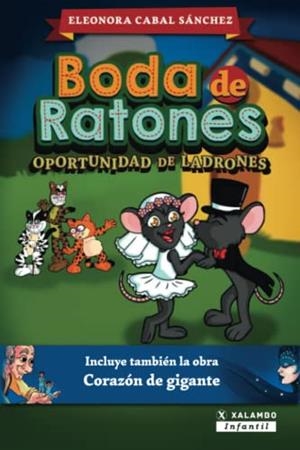 BODA DE RATONES | 9789585395459 | CABAL SÁNCHEZ, ELEONORA