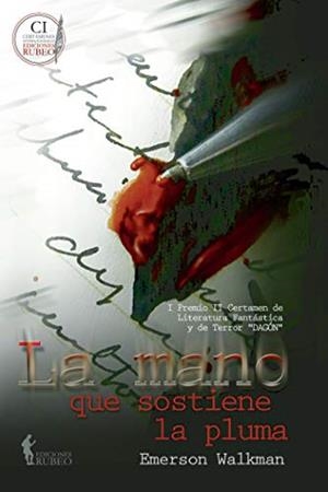 MANO QUE SOSTIENE LA PLUMA, LA | 9788494514050 | WALKMAN, EMERSON