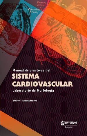 MANUAL DE PRÁCTICAS DEL SISTEMA CARDIOVASCULAR | 9789587891720 | MARTÍNEZ MARRERO, EMILIO