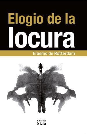 ELOGIO DE LA LOCURA | 9789587232158 | DE ROTTERDAM, ERASMO