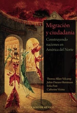 MIGRACIÓN Y CIUDADANÍA | 9786076281000 | PANI, ERIKA