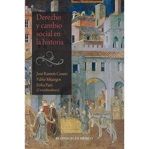 DERECHO Y CAMBIO SOCIAL EN LA HISTORIA | 9786076289501 | PANI, ERIKA