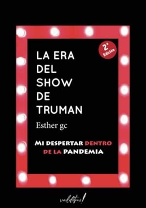 ERA DEL SHOW DE TRUMAN (2ª EDIC), LA | 9788412641110 | GONZÁLEZ CONDE, ESTHER
