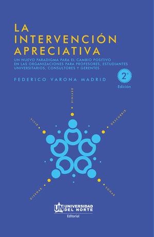INTERVENCIÓN APRECIATIVA 2DA. EDICIÓN, LA | 9789587892154 | VARONA MADRID, FEDERICO