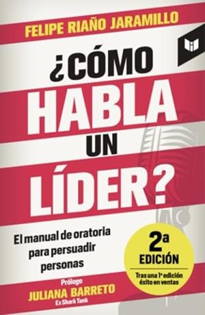 CÓMO HABLA UN LÍDER? | 9789585040991 | RIAÑO JARAMILLO, FELIPE