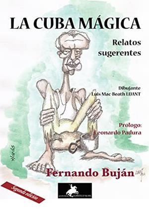 CUBA MÁGICA, LA (2ª EDICION) | 9788412460308 | BUJÁN, FERNANDO
