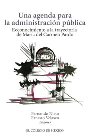 AGENDA PARA LA ADMINISTRACIÓN PÚBLICA, UNA | 9786076282854 | NIETO, FERNANDO
