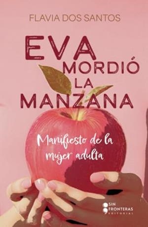 EVA MORDIÓ LA MANZANA | 9786287667723 | DOS SANTOS, FLAVIA