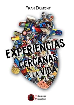 EXPERIENCIAS CERCANAS A LA VIDA | 9788494620423 | DUMONT, FRAN