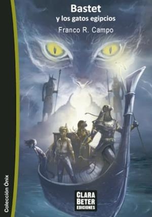 BASTET Y LOS GATOS EGIPCIOS | 9789874895899 | CAMPO CAMPO, FRANCO R.