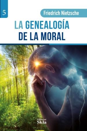 GENEALOGÍA DE LA MORAL, LA | 9789587232561 | NIETZSCHE, FRIEDRICH WILHELM