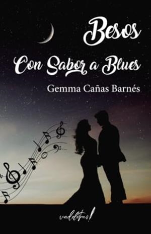 BESOS CON SABOR A BLUES | 9788412850338 | CAÑAS BARNÉS, GEMMA