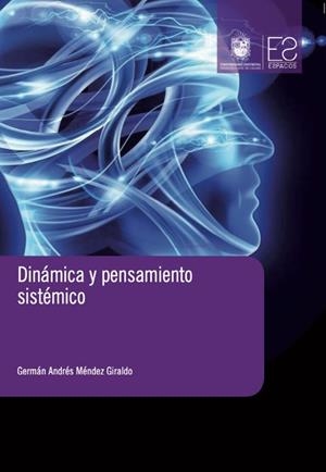DINÁMICA Y PENSAMIENTO SISTÉMICO | 9789588972015 | MÉNDEZ GIRALDO, GERMÁN ANDRÉS