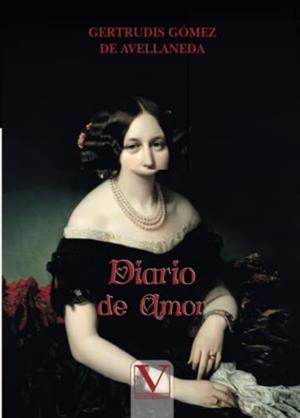 DIARIO DE AMOR | 9788413373744 | GÓMEZ DE AVELLANEDA, GERTRUDIS