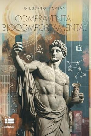 COMPRAVENTA BIOCOMPORTAMENTAL | 9786125142948 | FAVIÁN, GILBERTO