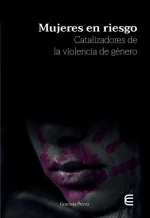 MUJERES EN RIESGO | 9789587601770 | PEYRÚ, GRACIELA