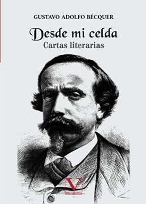 DESDE MI CELDA | 9788413373867 | BÉCQUER, GUSTAVO ADOLFO