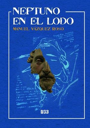 NEPTUNO EN EL LODO | 9788419997760 | VAZQUEZ ROSO, MANUEL
